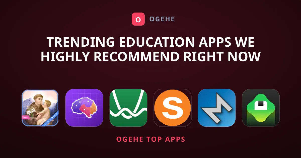 Trending Education Apps We Highly Recommend Right Now